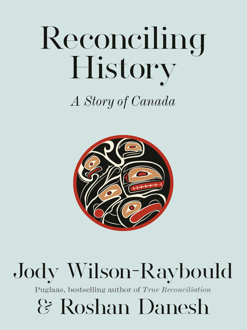 Title details for Reconciling History by Jody Wilson-Raybould - Available